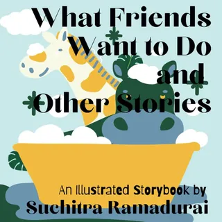 What Friends Want to Do and Other Stories: For Toddlers and Pre-Schoolers (Storybooks, Band 7)