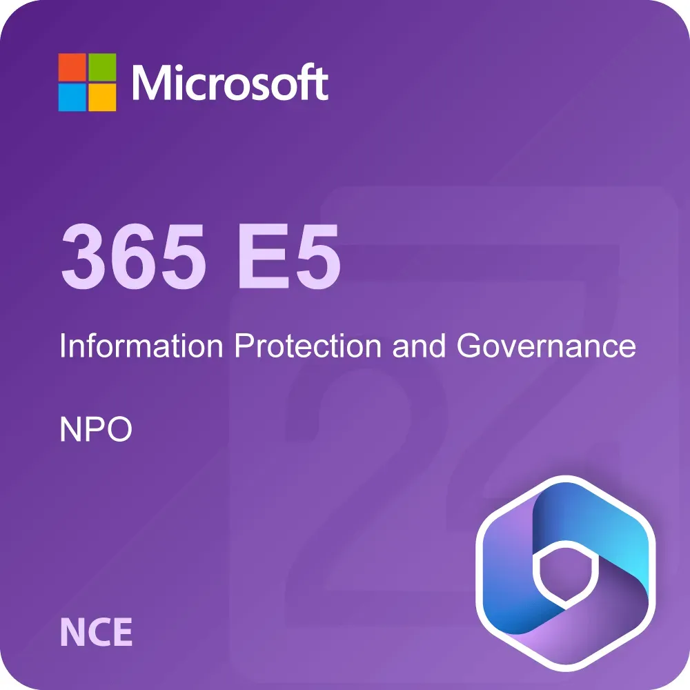 Microsoft 365 E5 Information Protection and Governance - NPO (NCE)