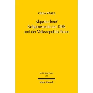 Abgestorben? Religionsrecht der DDR und der Volksrepublik Polen