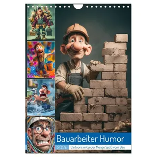Calvendo Bauarbeiter Humor (Wandkalender 2026 DIN A4 hoch), CALVENDO Monatskalender