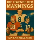 Die Legende der Mannings (Ein Sammelbamd) von Anton Bauer / epubli / Taschenbuch