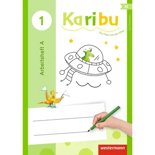 Westermann Karibu - Ausgabe 2016: Arbeitshefte Klasse 1 Zur Mitmachfibel