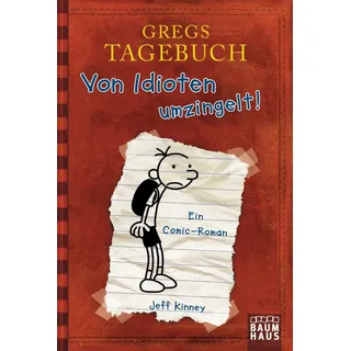 Baumhaus Medien Von Idioten umzingelt! / Gregs Tagebuch Bd.1