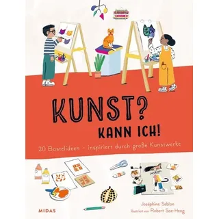 Kunst? Kann ich! (Kunst für Kinder)