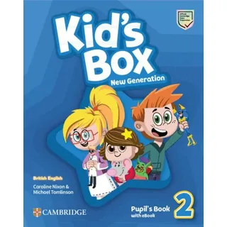 Kid's Box New Generation: Level 2. Pupil's Book with eBook