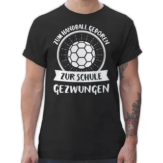 Shirtracer T-Shirt Zum Handball geboren zur Schule gezwungen Handball EM 2026 Trikot Ersatz schwarz XXL