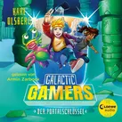Galactic Gamers (Band 3) - Der Portalschlüssel von Karl Olsberg / Loewe Verlag / MP3 Hörbuch