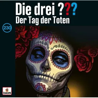 Die drei ??? 230: Der Tag der Toten (Fragezeichen)