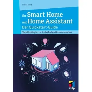 Ihr Smart Home mit Home Assistant (eBook, PDF)