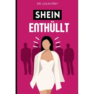 Shein Enthüllt: Der schlimmste Fashion-Konzern der Welt
