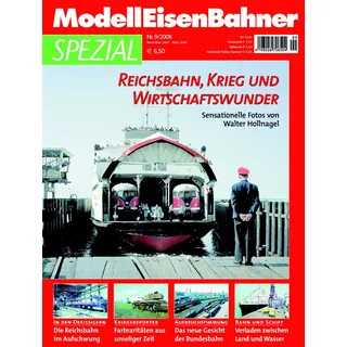 Reichsbahn, Krieg und Wirtschaftswunder - MEB ModellEisenBahner Spezial 9-2008