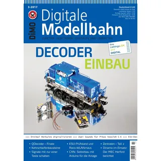 Digitale Modellbahn - Decoder Einbau - Elektrik, Elektronik, Digitales und Computer - MIBA, Eisenbahn Journal, ModellEisenBahner 3-2017