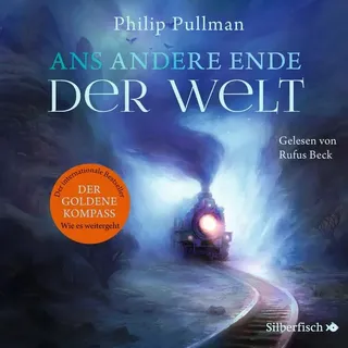 Silberfisch His Dark Materials 4: Ans andere Ende der Welt