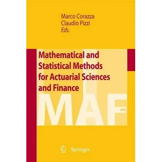 Mathematical and Statistical Methods for Actuarial Sciences and Finance
