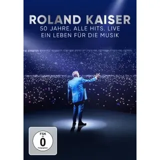 Roland Kaiser - 50 Jahre. Alle Hits. Live