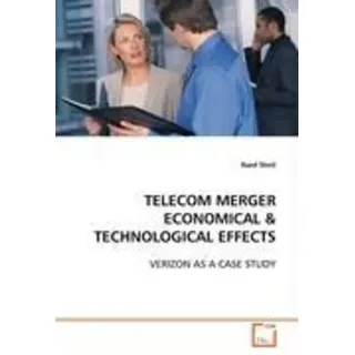 TELECOM MERGER ECONOMICAL VERIZON AS A CASE STUDY