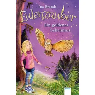 Eulenzauber (1). Ein goldenes Geheimnis