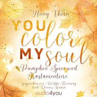 You Color my Soul von Anny Thorn / Audio4You / MP3 Hörbuch