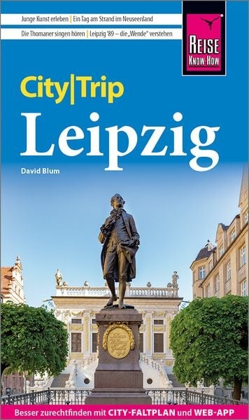 Reise Know-How CityTrip Leipzig: Reiseführer mit Stadtplan und kostenloser Web-App