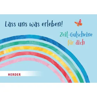 Herder Lass uns was erleben. Zeit-Gutscheine für dich