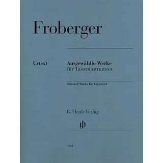 G. Henle Verlag Ausgewählte Werke für Tasteninstrument: Besetzung: Klavier zu zwei Händen (G. Henle Urtext-Ausgabe)