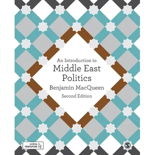 An Introduction to Middle East Politics von Benjamin Macqueen / SAGE Publications Ltd / Taschenbuch