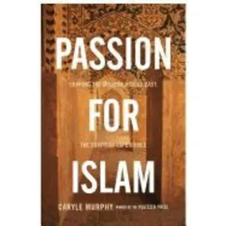 Passion for Islam Shaping the Modern Middle East: The Egyptian Experience