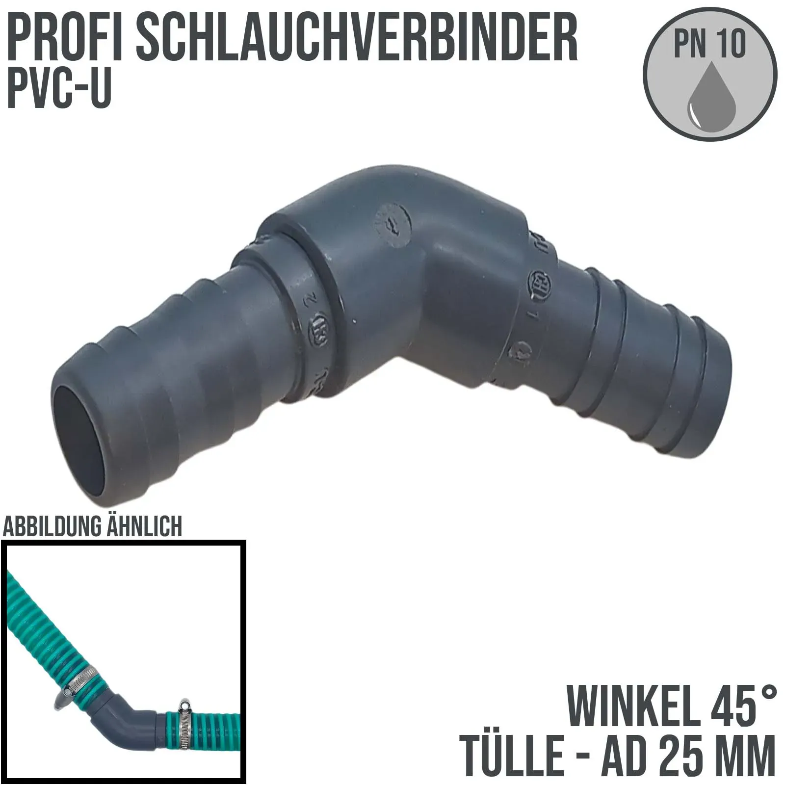 25 mm PVC PROFI Winkel 45° Schlauch Verbinder Stutzen Tülle Pool Teich Garten - ...