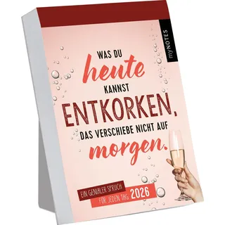 arsEdition Abreißkalender Was du heute kannst entkorken, das verschiebe nicht auf morgen. 2026