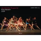 Tanztheater Wuppertal Pina Bausch 2026 Bildkalender A3 Spiralbindung / klaes regio Fotoverlag / Kalender