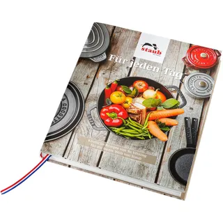 STAUB Kochbuch FÜR JEDEN TAG - Rezepte von Su Vössing