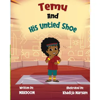 Temu and His Untied Shoe (The Temu Series)