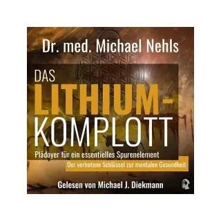 Das Lithium-Komplott (MP3-Download)