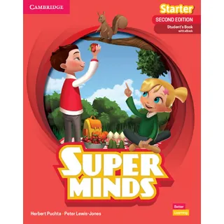 Super Minds Second Edition Starter Student's Book with eBook British English