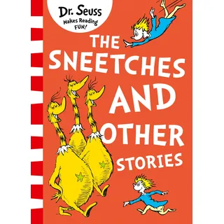 The Sneetches and Other Stories: A classic children's story book from the Sunday Times bestselling author, for young readers ages 3 – 7