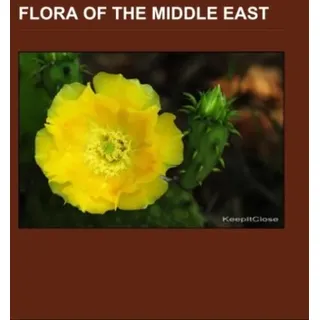 Flora of the Middle East / Books LLC Reference Series / Taschenbuch