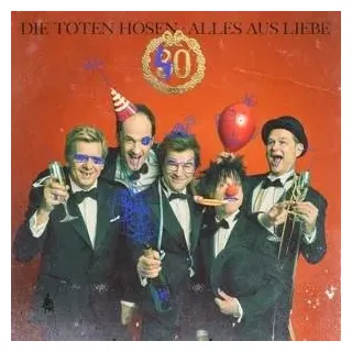 CD Die Toten Hosen - Alles aus Liebe: 40 Jahre Die Toten Hosen (Jewelcase)