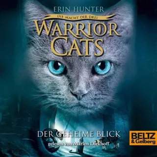 Warrior Cats - Die Macht der drei. Der geheime Blick von Erin Hunter/ Warrior Cats / Julius Beltz GmbH & Co. KG / MP3 Hörbuch