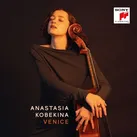 Venice von Anastasia Kobekina / Sony Music Entertainment / CD
