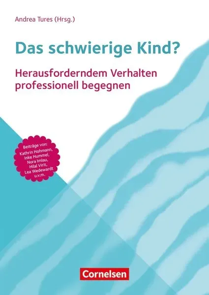 Das schwierige Kind? von Nora Imlau/ Dorothee Gutknecht/ Klaus Fröhlich-Gildhoff/ Christa D. Schäfer/ Anne Piezunka / Verlag an der Ruhr GmbH / Tasche