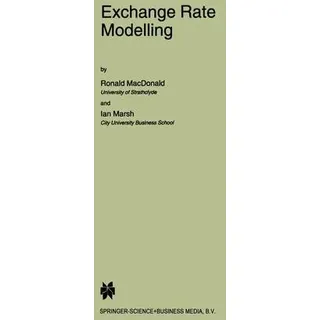 Exchange Rate Modelling Advanced Studies in Theoretical and Applied Econometrics 37