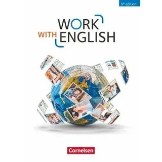 Cornelsen Verlag Work with English A2-B1 - Allgemeine Ausgabe - Schülerbuch