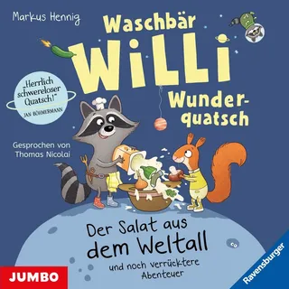 Waschbär Willi Wunderquatsch. Der Salat aus dem Weltall und noch verrücktere Abenteuer (Band 2) von Markus Hennig / JUMBO / MP3 Hörbuch