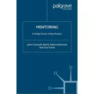 Mentoring von J. Cranwell-Ward/ P. Bossons/ S. Gover / Palgrave Macmillan UK / Taschenbuch
