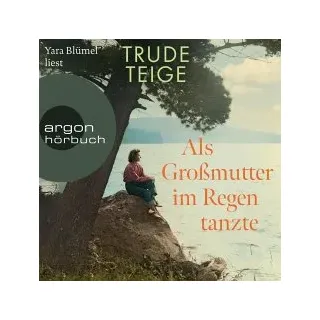 Als Großmutter im Regen tanzte (MP3-Download)