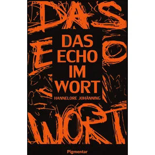 Das Echo im Wort