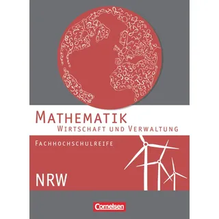 Cornelsen Verlag Mathematik - Fachhochschulreife - Wirtschaft - Nordrhein-Westfalen 2013