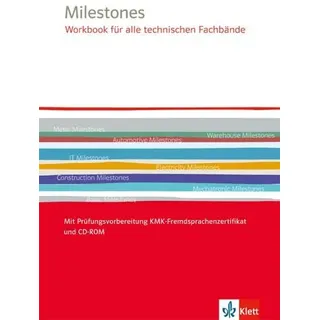 Ernst Klett Verlag Milestones Workbook für alle technischen Fachbände. Mit Prüfungsvorbereitung KMK-Fremdsprachenzertifikat und CD-ROM
