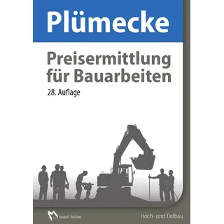 Plümecke - Preisermittlung für Bauarbeiten - E-Book (PDF) von Markus Kattenbusch/ Volker Kuhne/ Dirk Noosten/ Werner Ernesti/ Heinrich Holch / Verlags