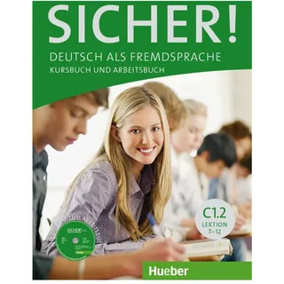Casio Sicher! C1/2. Kurs- und Arbeitsbuch mit CD-ROM zum Arbeitsbuch Lektion 7-12, von Michaela Perlmann-Balme, Susanne Schwalb/ Magdalena Matussek / Hueber